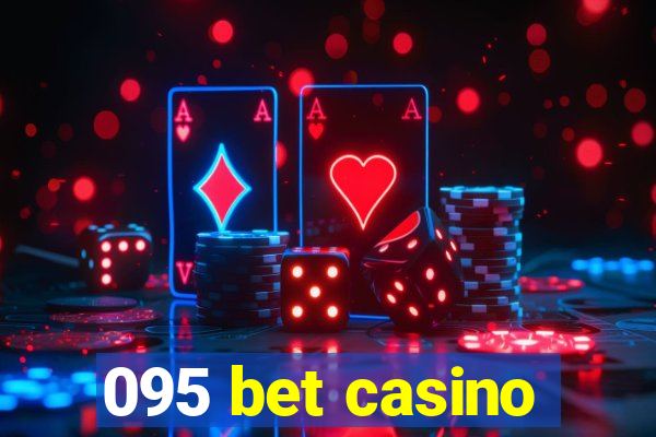 095 bet casino